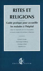 Rites et religions - Grard CHIRADE, Dominique DELBECQ, Christian GILIOLI, Isabelle LVY - ESTEM - 