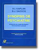 Synopsis psychiatrie Sciences du comportement Psychiatrie clinique - H.I.KAPLAN, B.J.SADOCK
