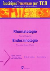 Rhumatologie Endocrinologie - Roland CHAPURLAT, Franoise BORSON-CHAZOT