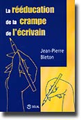 La rducation de la crampe de l'crivain - Jean-Pierre BLETON