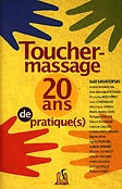 Toucher-massage 20 ans de pratique - Jol SAVATOFSKI - DE PARRY - 