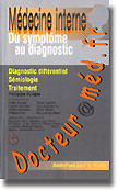 Mdecine interne Du symptme au diagnostic - Philippe FURGER - D - 