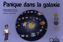 Panique dans la galaxie - Pauline LESAGE, Brigitte SYLVESTRE - ORTHO - 