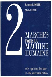 2 marches pour la machine humaine - Raymond SOHIER, Michel HAYE - KINE SCIENCES - 