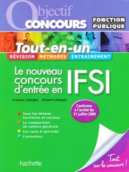 Le nouveau concours d'entre en IFSI Catgorie B  Tout-en-un - Franois LAFARGUE, Vincent LAFARGUE