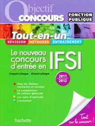 Le nouveau concours d'entre en IFSI  2011-2012 - F. LAFARGUE, V. LAFARGUE