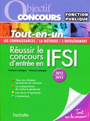 Le nouveau concours d'entre en IFSI  2012 - 2013 - F. LAFARGUE, V. LAFARGUE