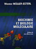 Biochimie et biologie molculaire - Werner MLLER-ESTERL