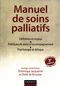 Manuel de soins palliatifs - Coordonn par Dominique JACQUEMIN, Didier DE BROUCKER - DUNOD - 