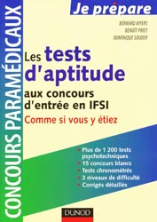 Les tests d'aptitude aux concours d'entre en IFSI - Bernard MYERS, Benot PRIET, Dominique SOUDER