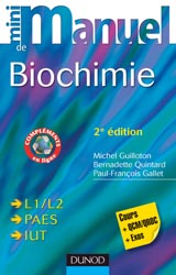 Biochimie - Michel GUILLOTON, Bernadette QUINTARD, Franois GALLET