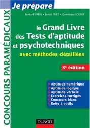 Le grand livre des tests d'aptitude et psychotechniques - Bernard MYERS, Benot PRIET, Dominique SOUDER