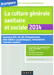 La culture gnrale sanitaire et sociale 2014 - Marie BILLET, Christine GENDRE