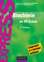 Biochimie - Catherine BARATTI-ELBAZ, Pierre LE MARECHAL