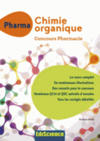 PACES Chimie organique - Concours Pharmacie - Yveline RIVAL - EDISCIENCE - PACES