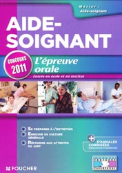 Aide-Soignant - L'preuve orale - J. AUTORI, A-L. MOIGNEAU, V. VILLEMAGNE