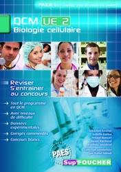 QCM UE2 Biologie cellulaire - Sbastien GAUMER, Isabelle GUNAL, Arnaud MANSART, Aurore RINCHEVAL, Matthieu SOURDEVAL - FOUCHER - 
