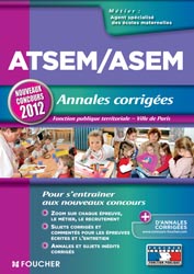 ATSEM / ASEM - Annales corrigs - Jocelyne GURIN, Brigitte LE PAGE - FOUCHER - Concours