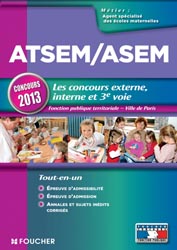 ATSEM / ASEM Les nouveaux concours externe, interne et 3e voie - Brigitte LE PAGE, Jocelyne GURIN