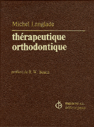 Thrapeutique orthodontique - Michel LANGLADE