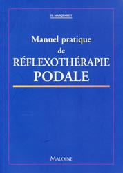 Manuel pratique de rflexothrapie podale - H.MARQUARDT - MALOINE - 