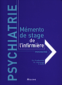 Psychiatrie - C.PRUDHOMME, C.JEANMOUGIN, B.DUFFET - MALOINE - Mmento de stage de l'infirmire
