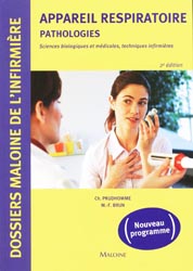 Appareil Respiratoire pathologies - Ch.PRUDHOMME, M.-F. BRUN - MALOINE - Dossiers Maloine de l'infirmire