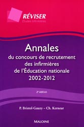 Annales du concours de recrutement des infirmires de l'ducation nationale 2002 - 2012 - P. BRISTOL-GAUZY, CH. KERNEUR