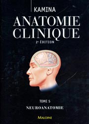 Anatomie clinique Tome 5 - KAMINA