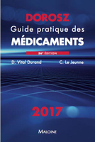 Dorosz 2017 - Guide pratique des mdicaments - D. VITAL DURAND, C. LE JEUNNE - MALOINE - 