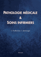 Pathologies mdicales et soins infirmiers - Christophe PRUDHOMME, C. JEANMOUGIN - MALOINE - 
