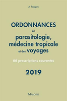 Ordonnances en parasitologie, mdecine tropicale et des voyages : 66 prescriptions courantes -  - Maloine - 