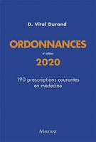Ordonnances : 190 prescriptions courantes en mdecine - Collectif - Maloine - 