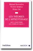 Les thories de l'apprentissage - Bernard DONNADIEU, Michle GENTHON - ELSEVIER / MASSON - 