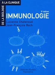 Immunologie - Lucienne CHATENOUD, Jean-Franois BACH