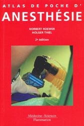 Atlas de poche d'anesthsie - Norbert ROEWER, Holger THIEL
