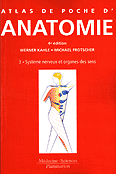 Anatomie 3 Systme nerveux et organes des sens - Werner KAHLE, Michael FROTSCHER