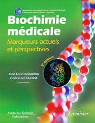 Biochimie mdicale - Jean-Louis BEAUDEUX, Genevive DURAND - FLAMMARION MEDECINE SCIENCES - 