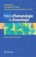 Prcis d'hmatologie et d'oncologie - R. MERTELSMANN, M. ENGELHARDT, D.P. BERGER - SPRINGER - 