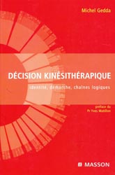 Dcision kinsithrapique - Michel GEDDA - ELSEVIER / MASSON - 