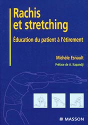 Rachis et stretching - Michle ESNAULT - ELSEVIER / MASSON - 