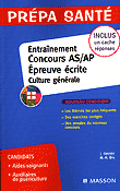 Entranement Concours AS / AP preuve crite Culture gnrale - J.GASSIER, M-H.BRU - MASSON - Prpa sant