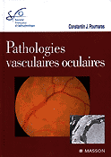 Pathologies vasculaires oculaires - Constantin J.POURNARAS - MASSON - SFO