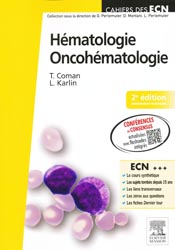 Hmatologie Oncohmatologie - Tereza COMAN, Lionel KARLIN - ELSEVIER / MASSON - Cahiers des ECN