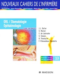 ORL / Stomatologie Opthalmologie - J-L.DUFIER, Sabine MONIER, C.DE LABROUHE, Stphane TEMAM, B.THEOLEYRE, Florence RIBEAUDEAU-SAINDELLE