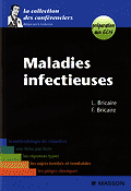 Maladies infectieuses - L.BRICAIRE, F.BRICAIRE - MASSON - La collection des confrenciers