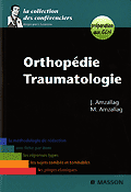 Orthopédie Traumatologie - J.AMZALLAG, M.AMZALLAG - MASSON - La collection des conférenciers