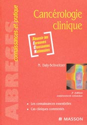 Cancérologie clinique - N.DALY-SCHVEITZER - MASSON - Abrégés connaissances et pratique