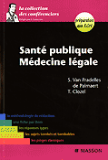 Sant publique Mdecine lgale - S.VAN PRADELLES DE PALMAERT, T.CLOZEL - MASSON - La collection des confrenciers