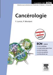 Cancrologie - Yohann LORIOT, Pierre MORDANT - ELSEVIER / MASSON - Cahiers des ECN